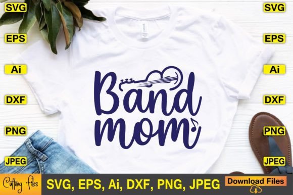 Band Mom SVG Design: Graphics and Crafts for Local Branding