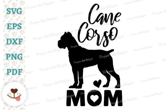 Cane Corso Mom Design, Dog Mom Svg Png Graphics and Crafts Review