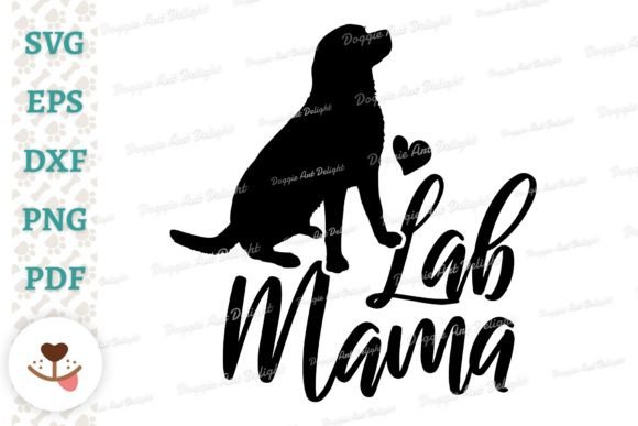 Lab Mama, Labrador Mom Svg Png Design Graphics and Crafts