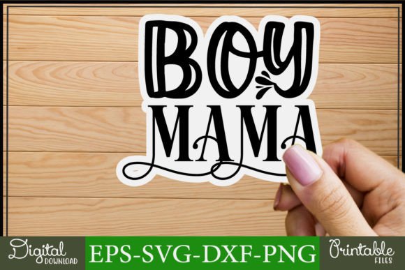 Mom Svg Stickers Design Boy Mama Graphics and Crafts Review