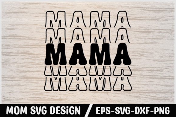 Mom Svg Stickers Design Mama Mama Mama M Graphics and Crafts