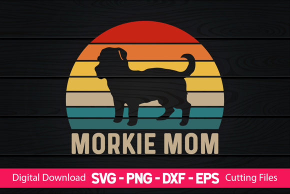 Morkie Mom Graphics for Print Templates