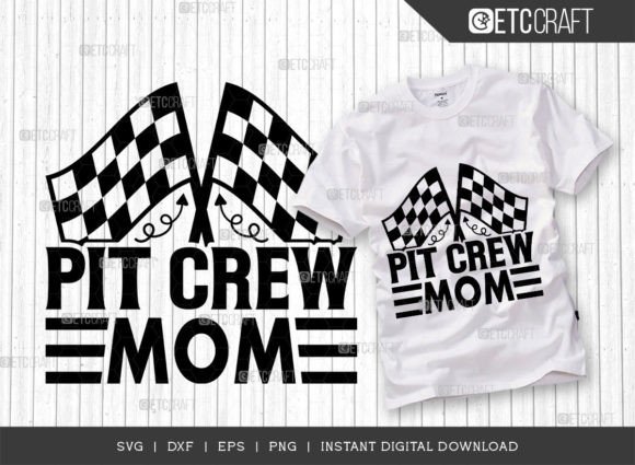 Pit Crew Mom SVG Cut File, Sports Svg Graphics and Crafts