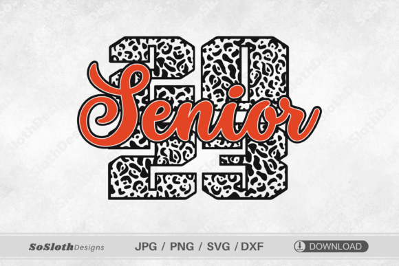 Senior 2023 Svg, Senior Mom Svg Graphics